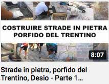 video - strade in pietra porfido del Trentino